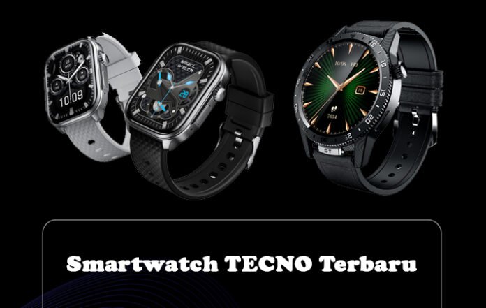 Smartwatch TECNO Terbaru