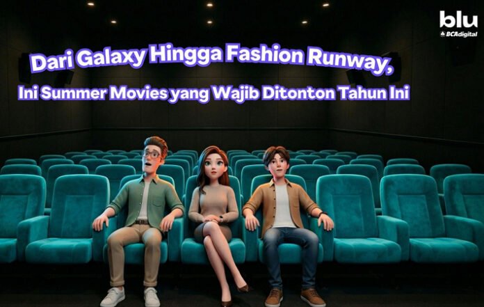 Rekomendasi Film Summer 2026 yang Wajib Kamu Tonton